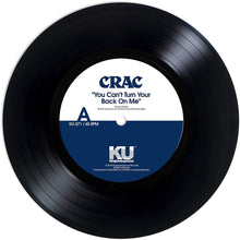 the album cover for CRAC - You Can't Turn Your Back On Me / Wound Round