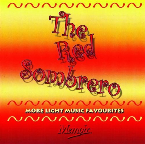 Various Artists - Red Sombrero: More Light Music Favourites [CD]
