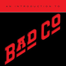 the album cover for Bad Company - An Introduction To Bad Company