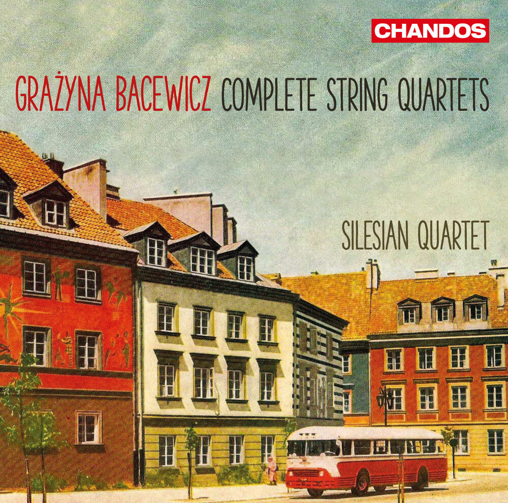 the album cover for Bacewicz / Silesian Quartet - Grazyna Bacewicz: Complete String Quartets