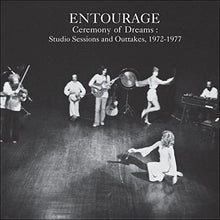 Entourage - Ceremony of Dreams: Studio Sessions & Outtakes [LP] Vinyl Record