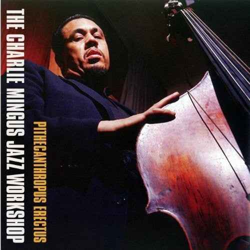 the album cover for Charlie Mingus - Pithecanthropus Erectus