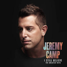 the album cover for Jeremy Camp - I Still Believe: The Greatest Hits