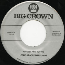 Lee Fields - Never Be Another You / Lover [7" Vinyl]