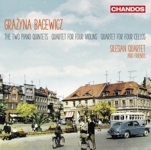 Bacewicz - Two Piano Quintets / Quartet for Four Violins [CD]