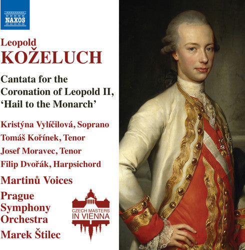 Kozeluch / Vylicilova / Prague Symphony Orch - Cantata for the Coronation of Leopold II [CD]
