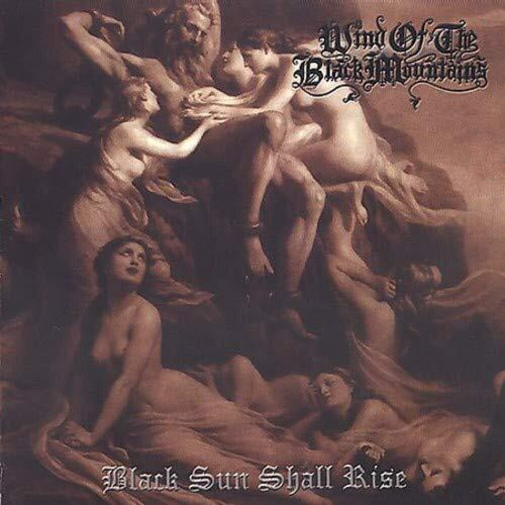 Wind Of The Black Mountians - Black Sun Shall Rise [CD]