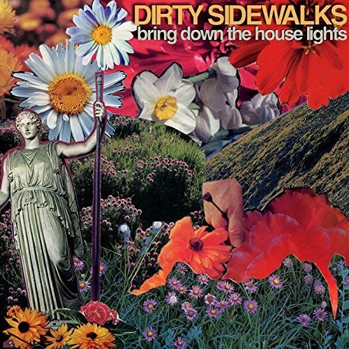 the album cover for Dirty Sidewalks - Bring Down The House Lights