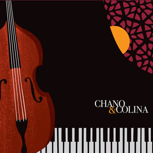 the album cover for Chano Dominguez / Colina,Javier - Chano & Colina