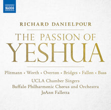 Danielpour / Falletta - Passion of Yeshua [2 CD]