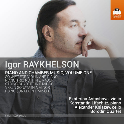 Raykhelson / Astashova - Piano & Chamber Music 1 [CD]