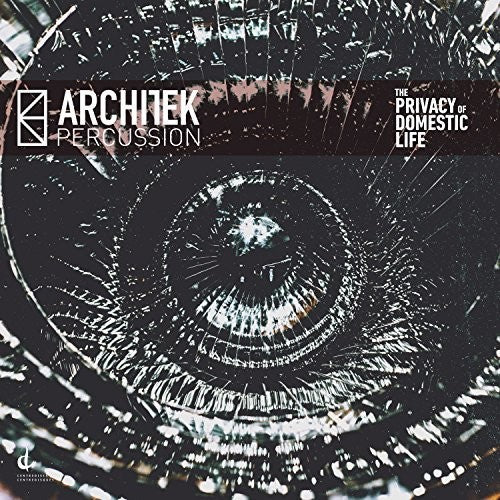the album cover for Basanta / Architek Percussion - Privacy of Domestic Life