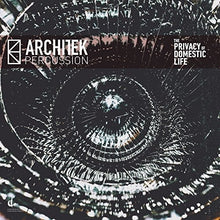 the album cover for Basanta / Architek Percussion - Privacy of Domestic Life