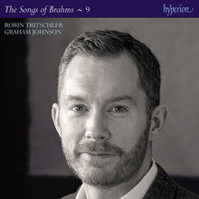 the album cover for Robin Tritschler - Brahms: Complete Songs Vol.9