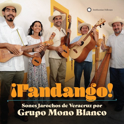 Grupo Mono Blanco - Fandango Sones Jarochos From Veracruz [CD]