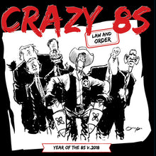 the album cover for Crazy 8s - Law And Order V.2018 (Ep) [Limited Edition] (Red) [Download Included]
