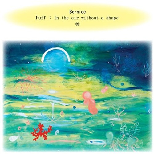 Bernice - Puff: In The Air Without A Shape [CD]