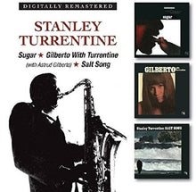 the album cover for Stanley Turrentine - Sugar / Gilberto With Turrentine / Salt Song