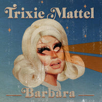 the album cover for Trixie Mattel - Barbara