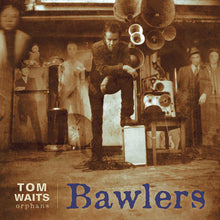 the album cover for Tom Waits - Bawlers [Remastered]