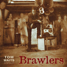 Tom Waits - Brawlers [Remastered LP] Vinyl Record