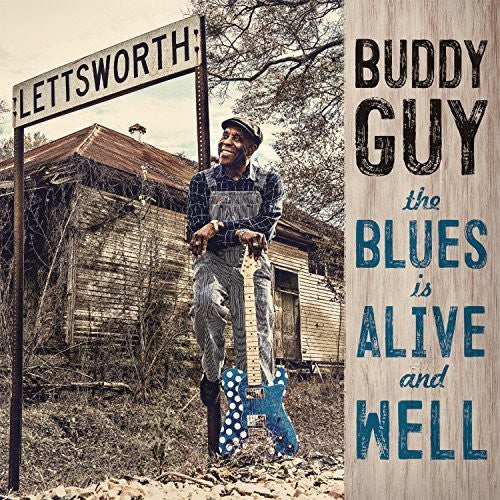Buddy Guy - The Blues Is Alive And Well [CD]