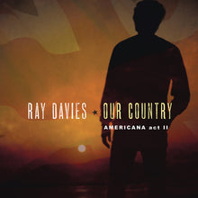 the album cover for Ray Davies - Our Country: Americana Act 2 [2LP]