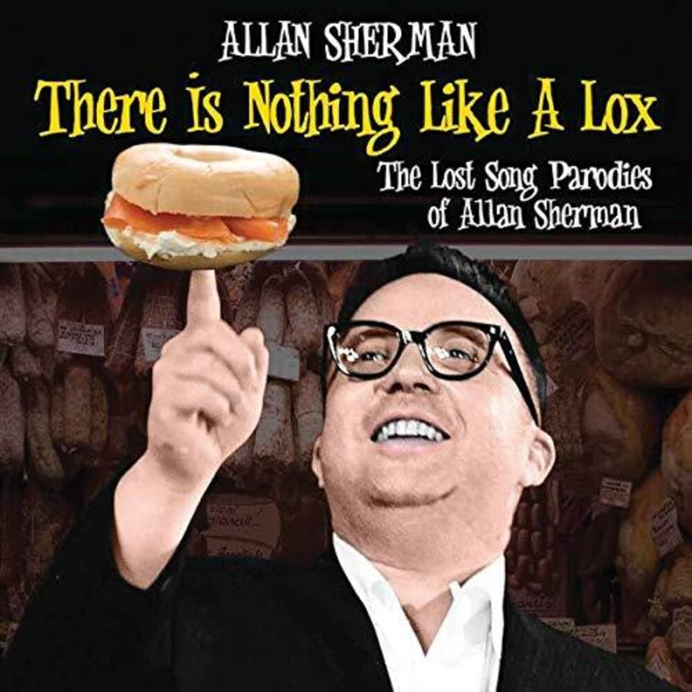 Allan Sherman - There Is Nothing Like A Lox: The Lost Song Parodies Of Alan Sherman [CD]