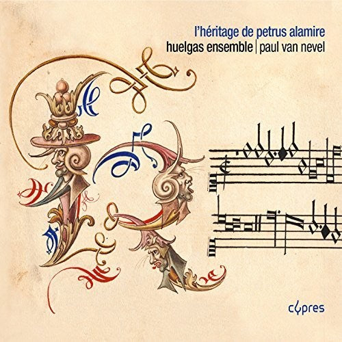 L'heritage De Petrus Alamire / Various - L'heritage De Petrus Alamire / Various [CD]