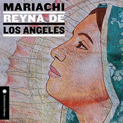Mariachi Reyna De Los Angeles - Mariachi Reyna De Los Angeles [CD]