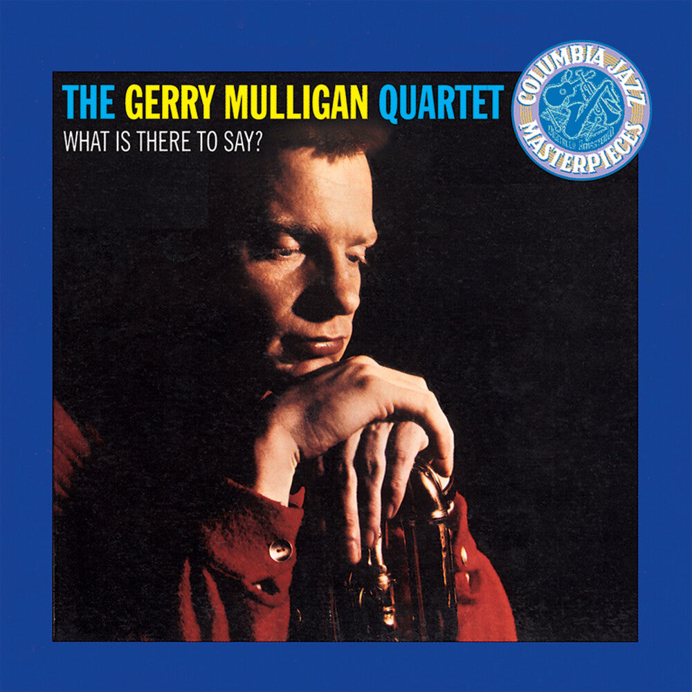 the album cover for Gerry Mulligan - What Is There To Say