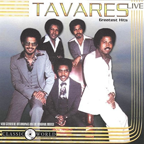 Tavares - Greatest Hits Live [CD]