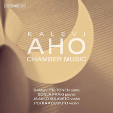 Peltonen / Aho - Chamber Music [CD]