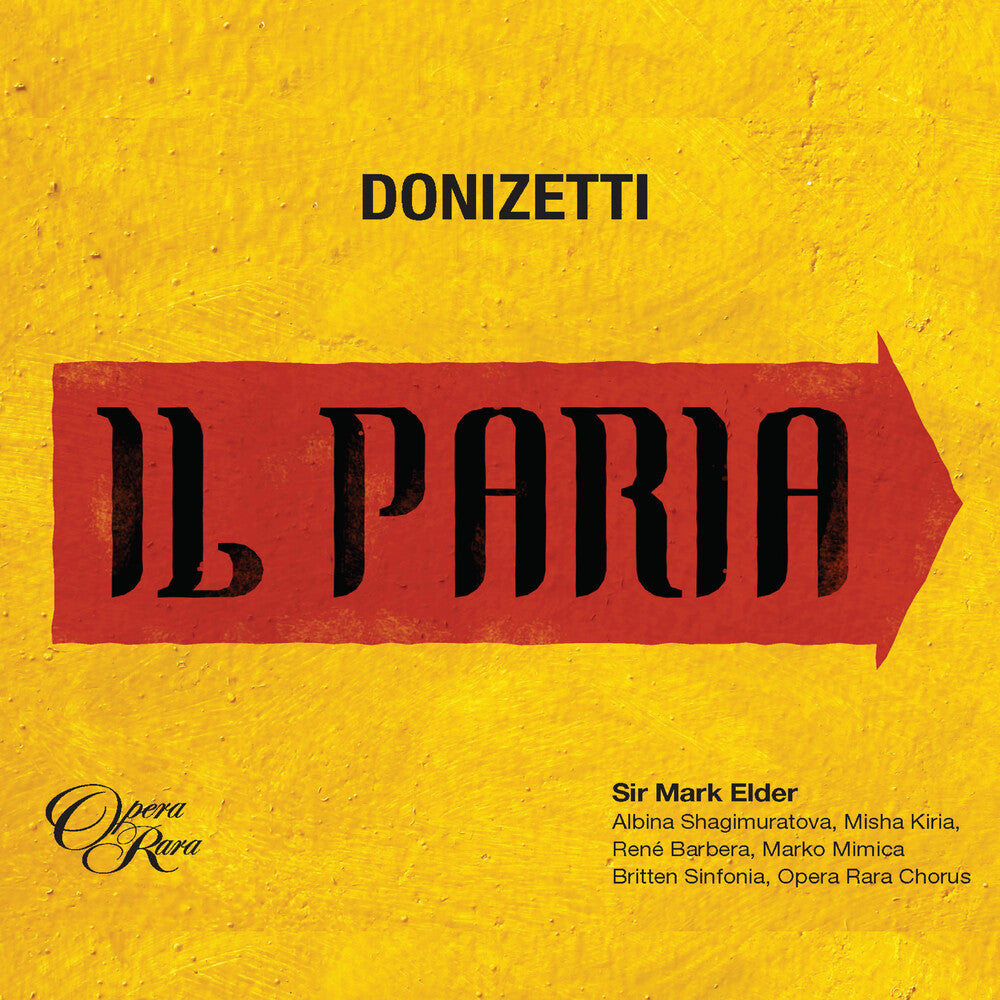 Donizetti / Mark Elder / Britten Sinfonia - Donizetti: Il Paria [CD]