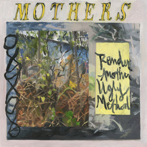 Mothers - Render Another Ugly Method [CD]
