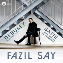Fazil Say - Debussy: Preludes; Satie: Gymnopedies, Gnossiennes [CD]