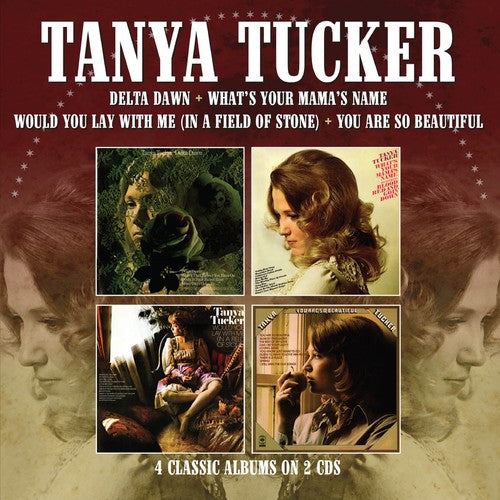 the album cover for Tanya Tucker - Delta Dawn / What's Your Mama's Name / Would You Lay With Me (In A Field Of Stone) / You Are So Beautiful