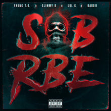 the album cover for SOB X RBE - Gangin
