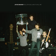 the album cover for Joyce Manor - Million Dollars To Kill Me [LP]