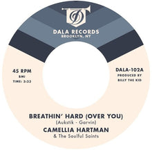 the album cover for Camellia Hartman & The Soulful Saints - Breathin' Hard (Over You) / Return the Favor