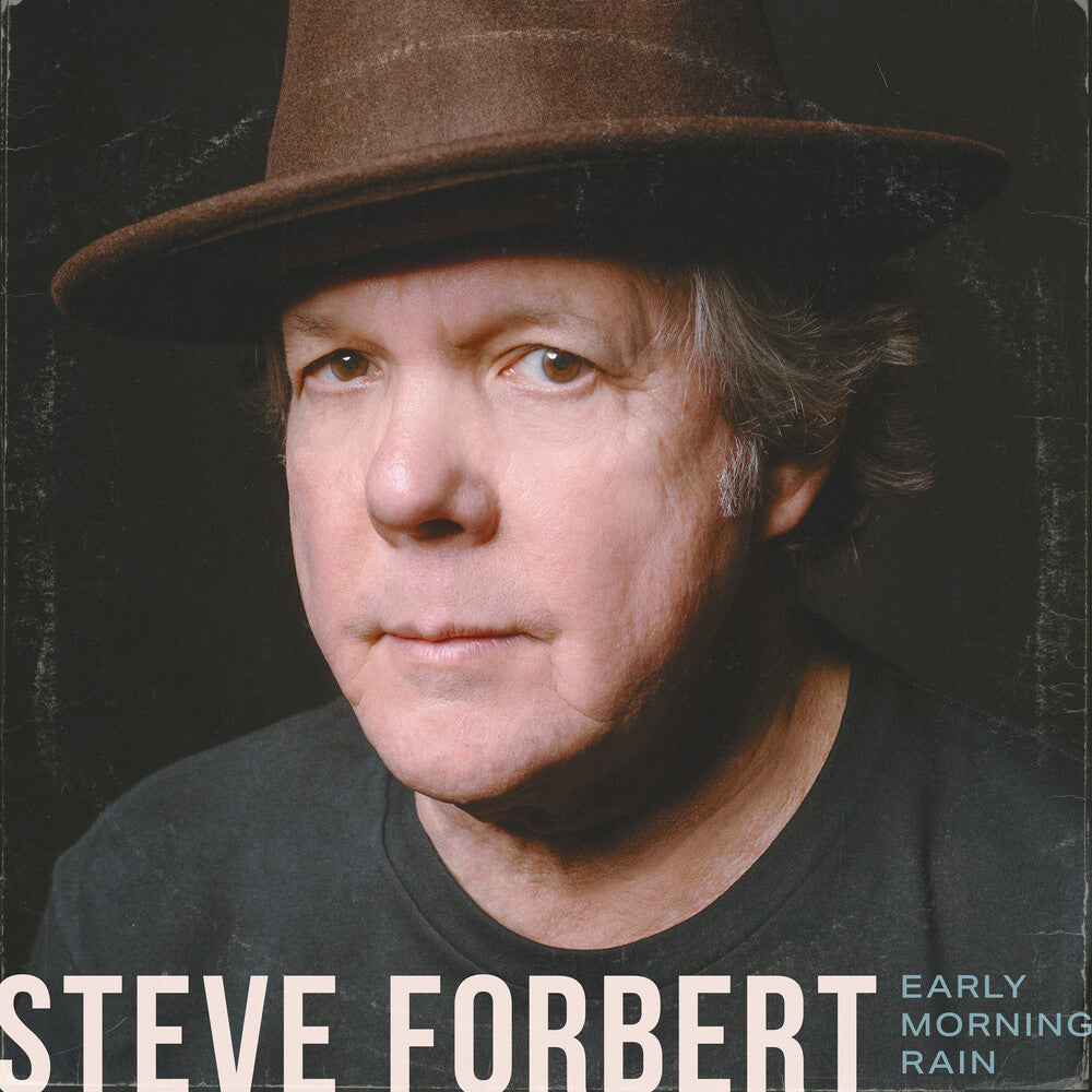 the album cover for Steve Forbert - Early Morning Rain