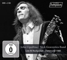 the album cover for John Cipollina / Gravenite,Nick - Live At Rockpalast: Dortmund 1980