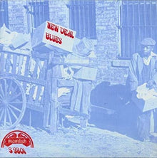 the album cover for New Deal Blues / Various - New Deal Blues (Various Artists)