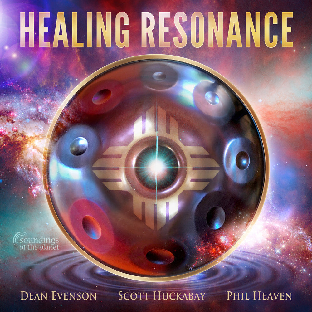 Dean Evenson / Huckabay,Scott / Heaven,Phil - Healing Resonance [Digipak]