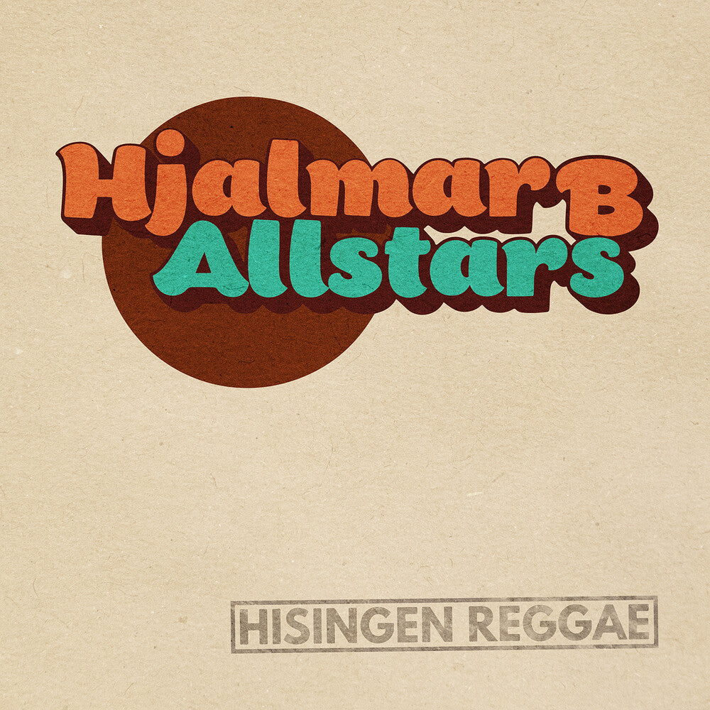 the album cover for Hjalmar B Allstars - Hisingen Reggae