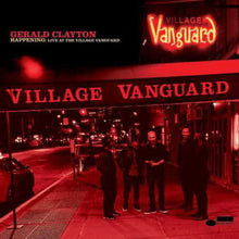 the album cover for Gerald Clayton - Happening: Live At The Village Vanguard