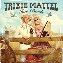 Trixie Mattel - Two Birds, One Stone [CD]