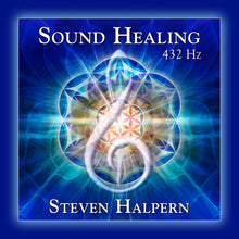 the album cover for Steven Halpern - Sound Healing 432 Hz