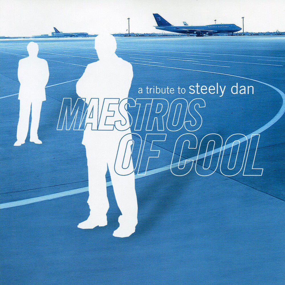 Maestros Of Cool-A Tribute To - Maestros Of Cool: A Tribute To Steely Dan (Various Artists) Music CD