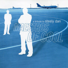 Maestros Of Cool-A Tribute To - Maestros Of Cool: A Tribute To Steely Dan (Various Artists) Music CD